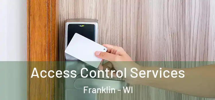 Access Control Services Franklin - WI